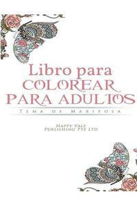 Libro Para Colorear para Adultos: Tema de Mariposa