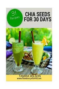 Chia Seeds for 30 Days