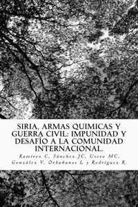 Siria, Armas Quimicas y Guerra Civil