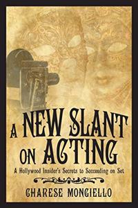 New Slant on Acting