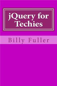 jQuery for Techies