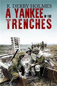 A Yankee in the Trenches