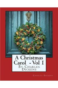 A Christmas Carol - Volume 1