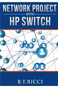 Network Project with HP Switch