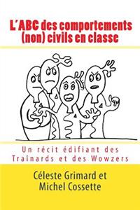 L'ABC des comportements (non) civils en classe