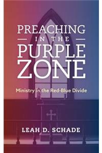 Preaching in the Purple Zone