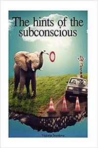 The Hints of the Subconscious