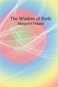 Wisdom of Fools