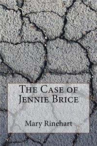 The Case of Jennie Brice