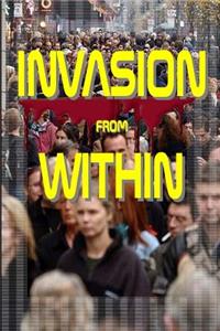 Invasion from Within