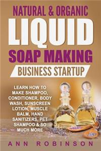 Natural & Organic Liquid Soap Making Business Startup