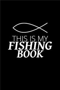 This Is My Fishing Book