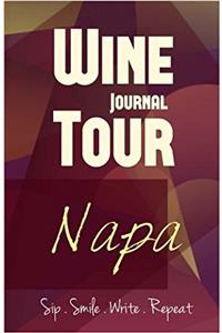 Napa Wine Tour Journal