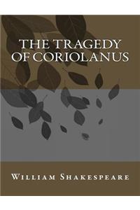 The Tragedy of Coriolanus