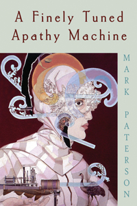 Finely Tuned Apathy Machine