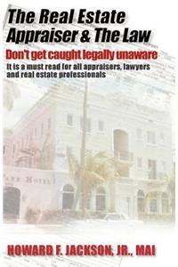 Real Estate Appraiser & the Law