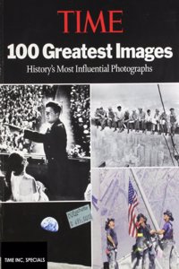Time: 100 Greatest Images (International Bookazine)