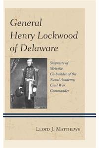 General Henry Lockwood of Delaware