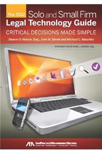The 2012 Solo and Small Firm Legal Technology Guide