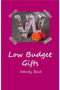 Low Budget Gifts