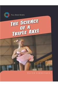Science of a Triple Axel