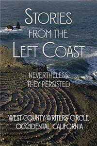 Stories from the Left Coast