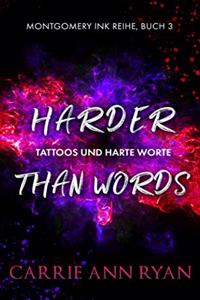 Harder than Words - Tattoos und harte Worte