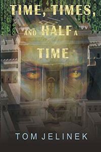 Time, Times, And Half A Time