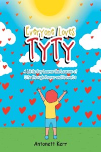 Everyone Loves TyTy