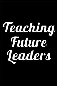 Teaching future Leaders