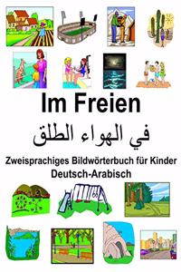 Deutsch-Arabisch Im Freien Zweisprachiges Bildwörterbuch für Kinder