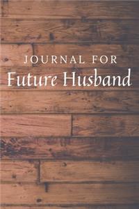 Journal For Future Husband