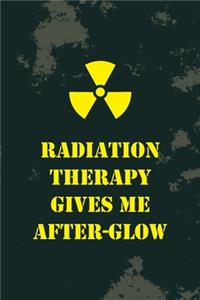 Radiation Therapy Gives Me After-Glow
