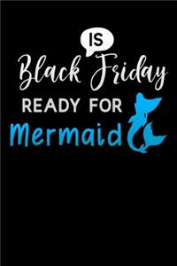 is Black Friday ready for mermaid