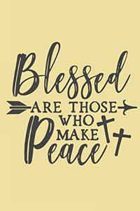 Blessed Are Those Who Make Peace