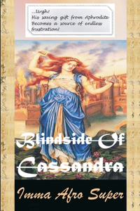 Blindside Of Cassandra