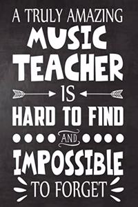 A Truly Amazing Music Teacher is Hard to Find and Impossible To Forget