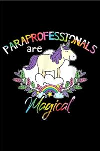 Paraprofessionals Are Magical