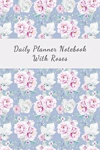 Daily Planner Notebook With Roses