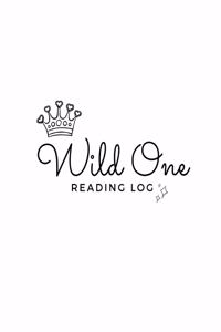 Wild One READING LOG BOOK reading log gifts for book lovers Softback Large 8