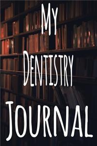My Dentistry Journal