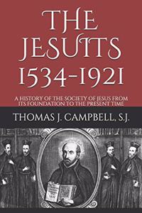 The Jesuits 1534-1921