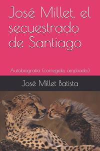 José Millet, el secuestrado de Santiago