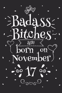 Badass Bitches Are Born On November 17