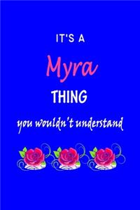 It's A Myra Thing You Wouldn't Understand