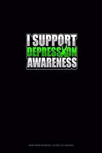 I Support Depression Awareness