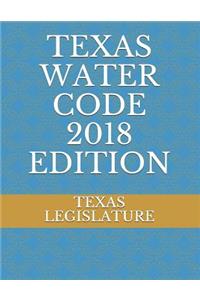 Texas Water Code 2018 Edition