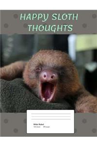 Happy Sloth Thoughts (Vol. 9)