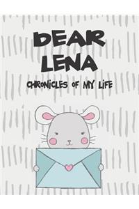 Dear Lena, Chronicles of My Life