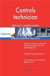 Controls technician RED-HOT Career Guide; 2518 REAL Interview Questions